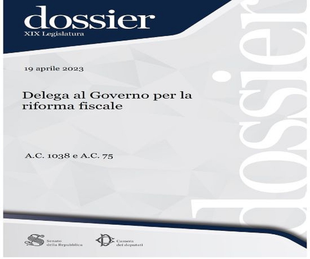 Disegno di legge delega per la riforma del Fisco il dossier di Camera